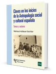 Claves en los inicios de la Antropología Social y Cultural Española