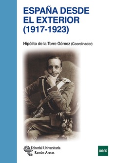España desde el exterior (1917 - 1923) España desde el exterior (1917 - 1923)