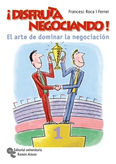 ¡Disfruta negociando! ¡Disfruta negociando!