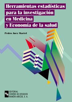 Herramientas estadísticas para la investigación en medicina y economía de la salud Herramientas estadísticas para la investigación en medicina y economía de la salud
