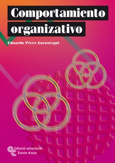Comportamiento organizativo Comportamiento organizativo