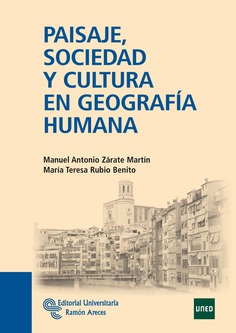 Paisaje, sociedad y cultura en geografía humana Paisaje, sociedad y cultura en geografía humana