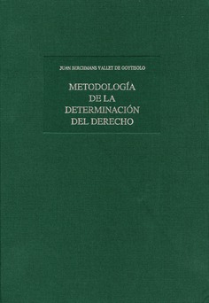 Metodología de la determinación del Derecho Metodología de la determinación del Derecho
