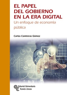 El papel del gobierno en la Era Digital El papel del gobierno en la Era Digital
