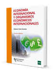 Economía internacional y organismos económicos internacionales