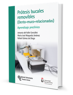Prótesis bucales removibles (Dento-muco-relacionadas) Prótesis bucales removibles (Dento-muco-relacionadas)