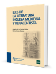 Ejes de la Literatura Inglesa Medieval y Renacentista