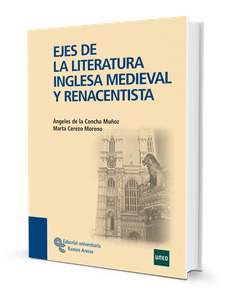 Ejes de la Literatura Inglesa Medieval y Renacentista