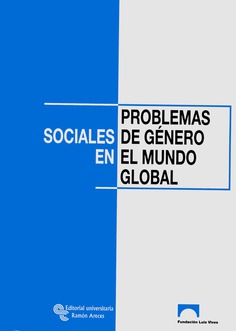 Problemas sociales de género en el mundo global Problemas sociales de género en el mundo global