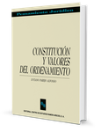 Constitución y valores del ordenamiento