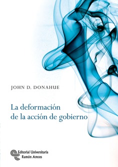 La deformación de la acción de gobierno La deformación de la acción de gobierno