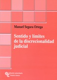 Sentido y límites de la discrecionalidad judicial