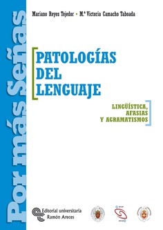 Patologías del lenguaje Patologías del lenguaje