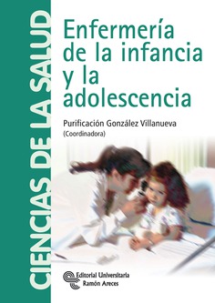 Enfermería de la infancia y la adolescencia Enfermería de la infancia y la adolescencia
