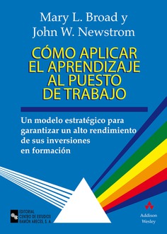 Cómo aplicar el aprendizaje al puesto de trabajo Cómo aplicar el aprendizaje al puesto de trabajo