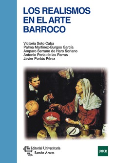 Los realismos en el Arte Barroco Los realismos en el Arte Barroco