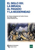 El siglo XIX: la mirada al pasado y la modernidad