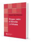 Drogas: entre el derecho y el drama