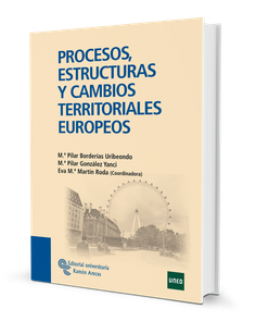 Procesos, estructuras y cambios territoriales europeos