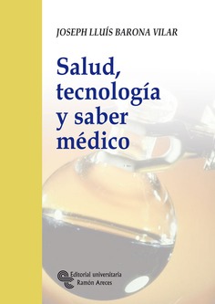Salud, tecnología y saber médico Salud, tecnología y saber médico