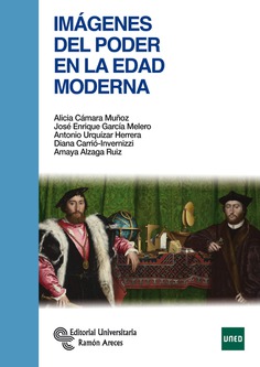 Imágenes del poder en la Edad Moderna Imágenes del poder en la Edad Moderna