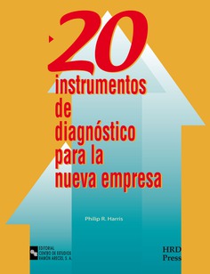 20 Instrumentos de diagnóstico para la nueva empresa 20 Instrumentos de diagnóstico para la nueva empresa