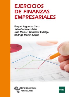 Ejercicios de finanzas empresariales Ejercicios de finanzas empresariales