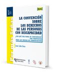 La convención sobre los derechos de las personas con discapacidad