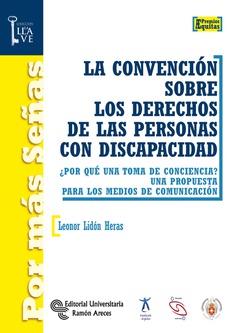 La convención sobre los derechos de las personas con discapacidad La convención sobre los derechos de las personas con discapacidad