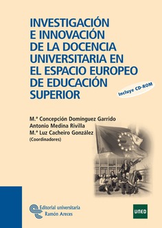 Investigación e innovación de la docencia universitaria en el espacio europeo de educación Investigación e innovación de la docencia universitaria en el espacio europeo de educación