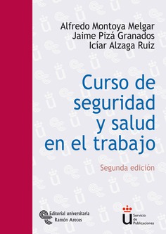 Curso de seguridad y salud en el trabajo Curso de seguridad y salud en el trabajo