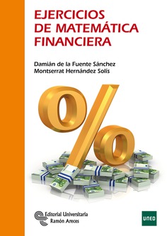 Ejercicios de Matemática financiera Ejercicios de Matemática financiera