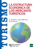 La estructura económica de los mercados turísticos