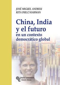 China, India y el Futuro China, India y el Futuro