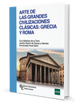 Arte de las grandes civilizaciones clásicas: Grecia y Roma