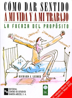 Cómo dar sentido a mi vida y a mi trabajo Cómo dar sentido a mi vida y a mi trabajo