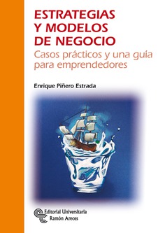 Estrategias y modelos de negocio Estrategias y modelos de negocio