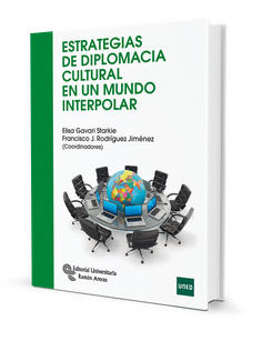 Estrategias de diplomacia cultural en un mundo interpolar