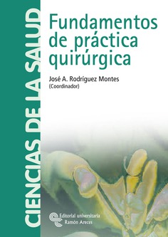 Fundamentos de práctica quirúrgica