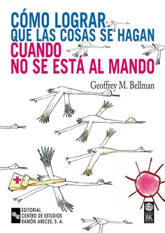 Cómo lograr que las cosas se hagan cuando no se está al mando Cómo lograr que las cosas se hagan cuando no se está al mando