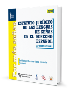 Estatuto jurídico de las lenguas de señas en el derecho español