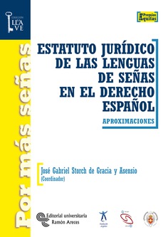 Estatuto jurídico de las lenguas de señas en el derecho español
