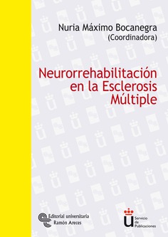 Neurorrehabilitación en la Esclerosis múltiple Neurorrehabilitación en la Esclerosis múltiple