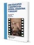 Cine educativo y científico en España, Argentina y Uruguay