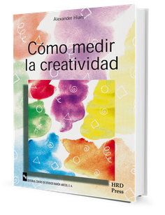 Cómo medir la creatividad Cómo medir la creatividad