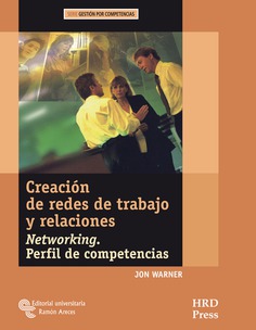 Creación de redes de trabajo y relaciones Creación de redes de trabajo y relaciones