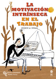 La motivación intrínseca en el trabajo La motivación intrínseca en el trabajo