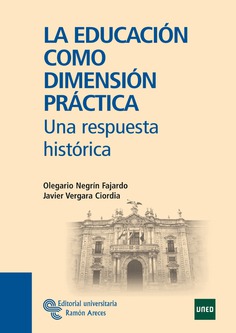 La educación como dimensión práctica La educación como dimensión práctica