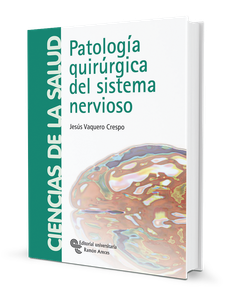 Patología quirúrgica del sistema nervioso