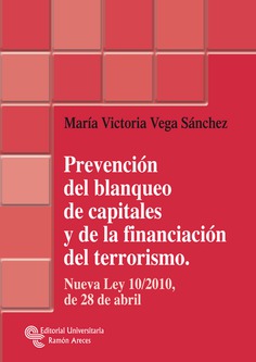 Prevención del blanqueo de capitales y de la financiación del terrorismo Prevención del blanqueo de capitales y de la financiación del terrorismo